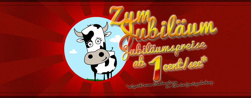 Zum Jubiläum Jubiläumspreise ab 1 Cent in der Sekunde